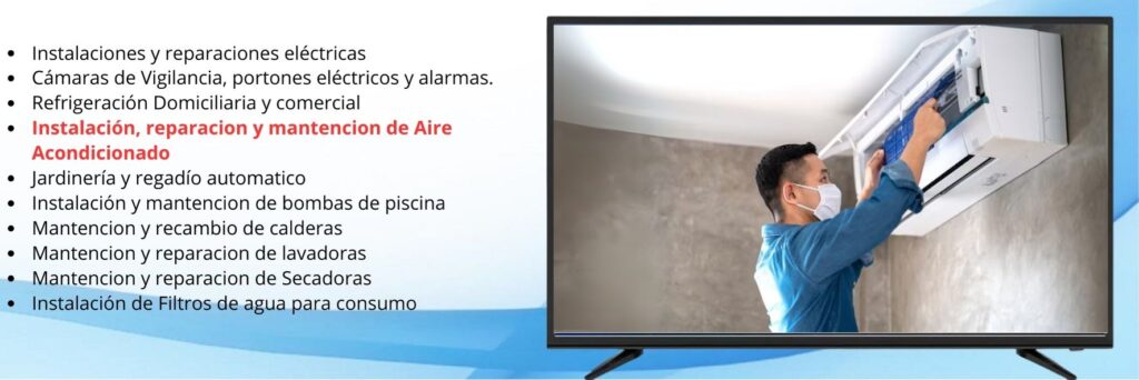 Instalación, reparación y mantención de aire acondicionado: Disfruta de un ambiente confortable todo el año.